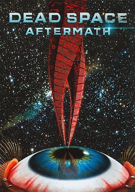 死亡空間：余波[電影解說(shuō)]